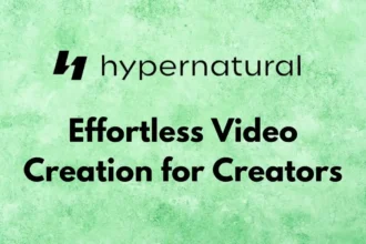 Hypernatural AI Review: Effortless video creation for creators